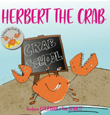 A Herbert the Crab Story - Crab School