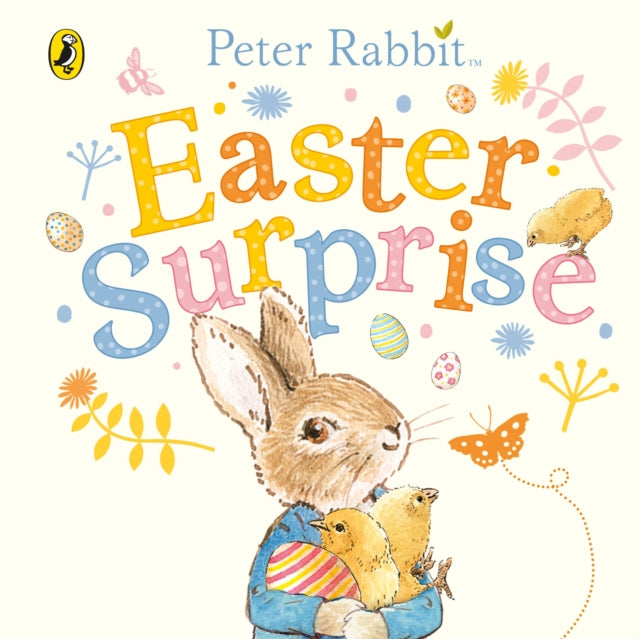 Peter Rabbit: Easter Surprise Board Book