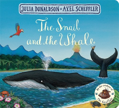 Snail And The Whale (Board) Book