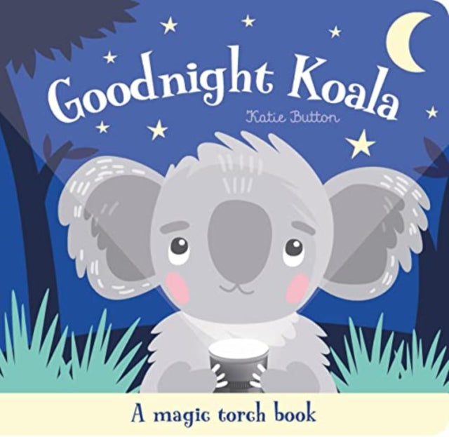 Goodnight Koala Magic Torch Book