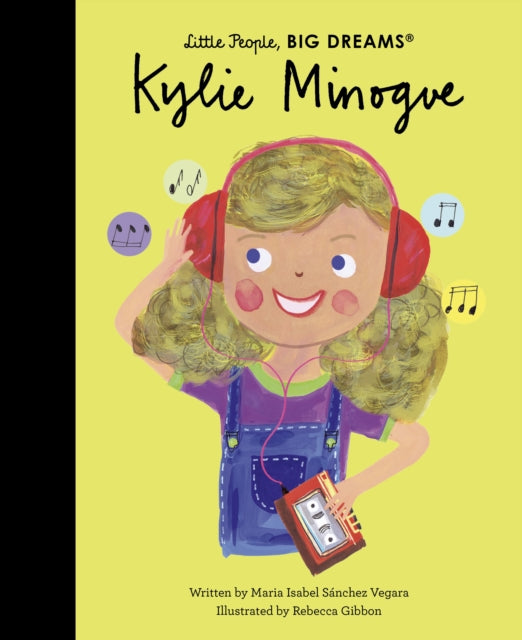 Little People Big Dreams: Kylie Minogue