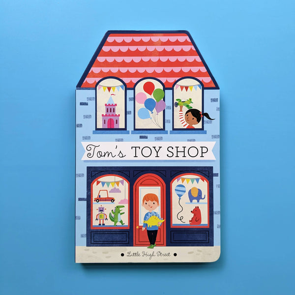 Tom's Toy Shop - Little High Street Book