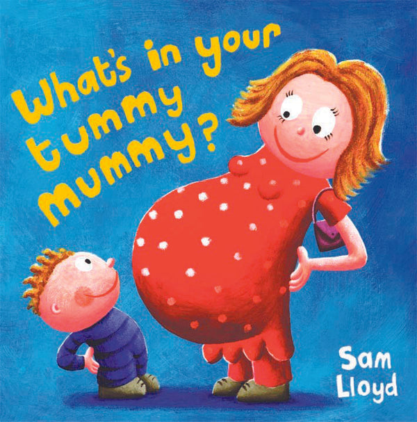 What's in your Tummy Mummy? Book