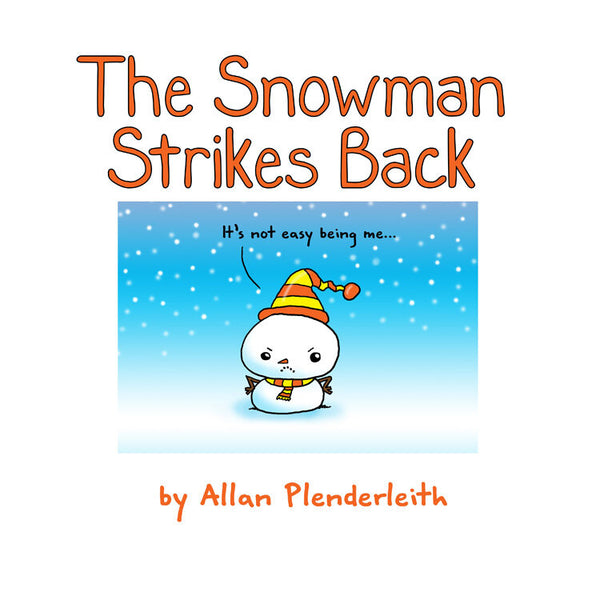 The Snowman Strikes Back