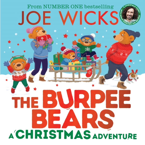 The Burpee Bears - A Christmas Adventure by Joe Wicks