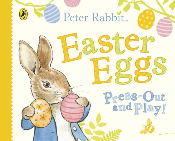 Peter Rabbit Easter Eggs Press Out and Play Board Book