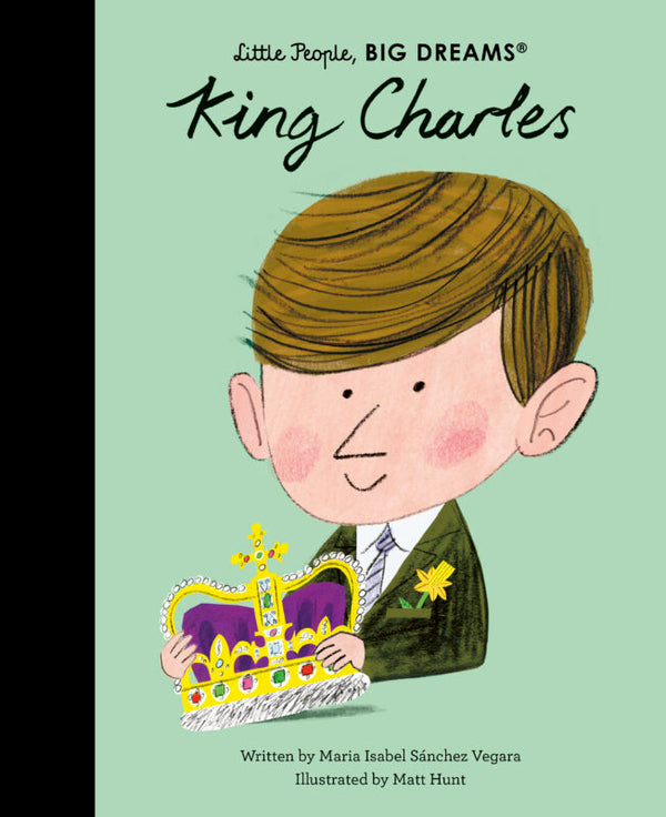 Little People Big Dreams: King Charles