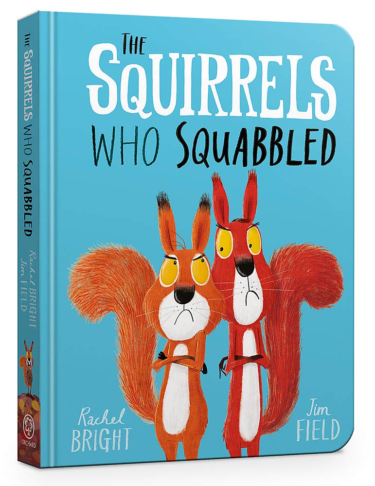 Squirrels Who Squabbled (Board) Book