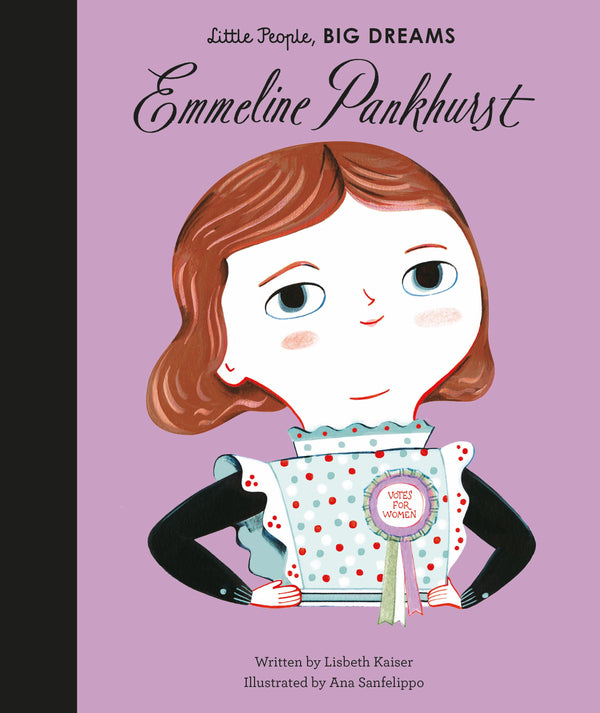 Little People Big Dreams: Emmeline Pankhurst
