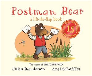 postman bear julia donaldson childrens lift the flap books